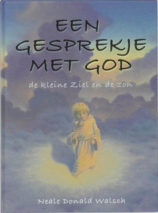 Een gesprekje met God de kleine ziel en de zon - N.D. Walsch, Boeken, Advies, Hulp en Training, Zo goed als nieuw, Ophalen of Verzenden