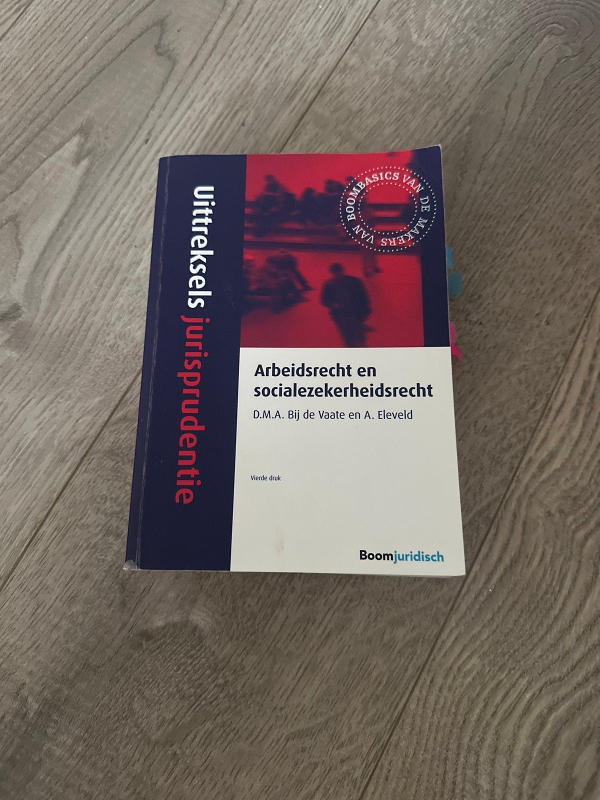 Arbeidsrecht en socialezekerheidsrecht - Vierde druk, Ophalen of Verzenden, Gamma, Gelezen, HBO