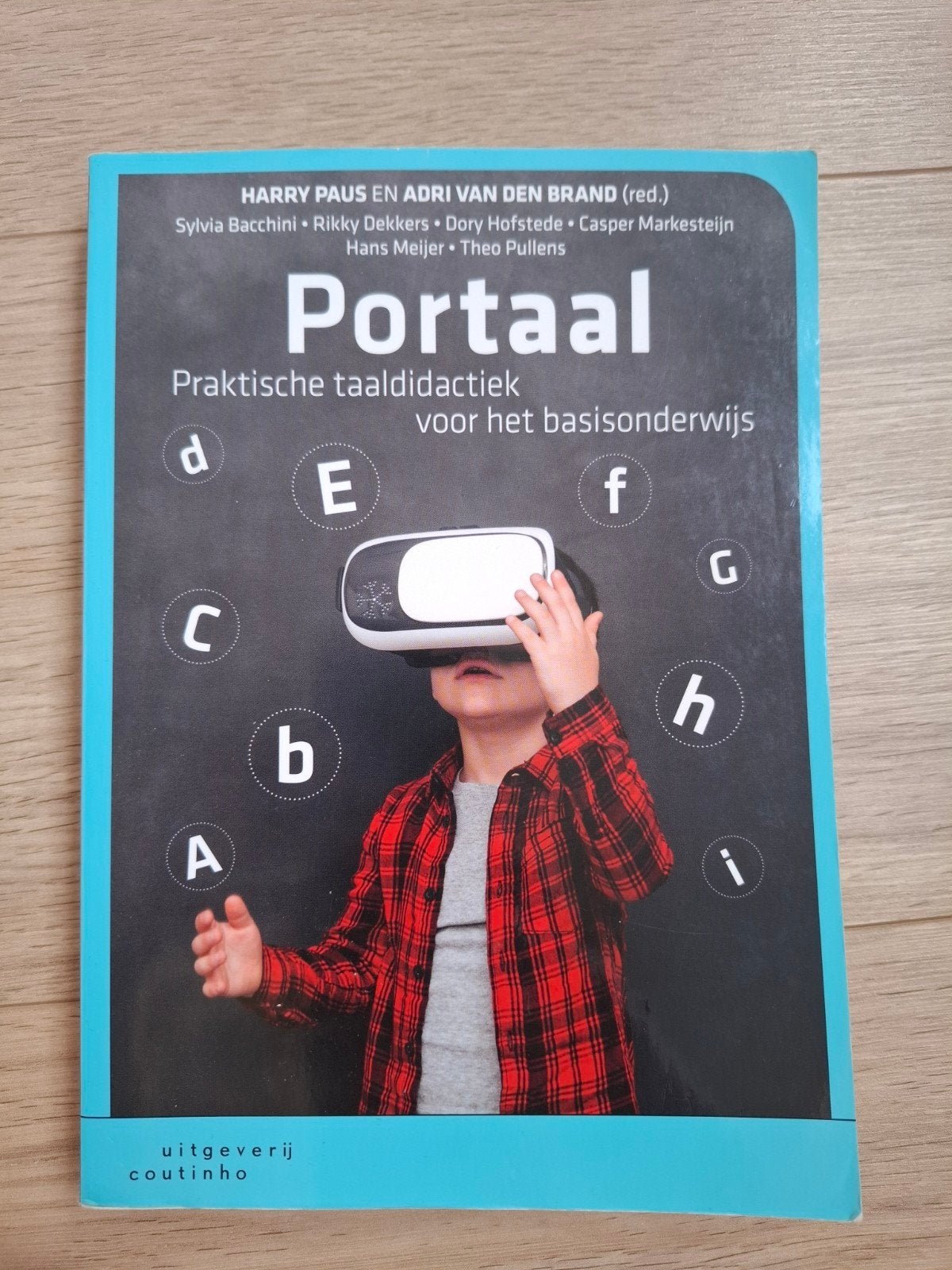Portaal: Praktische taaldidactiek voor het basisonderwijs, Harry Paus, Adri van den Brand (red.), Ophalen of Verzenden, Zo goed als nieuw