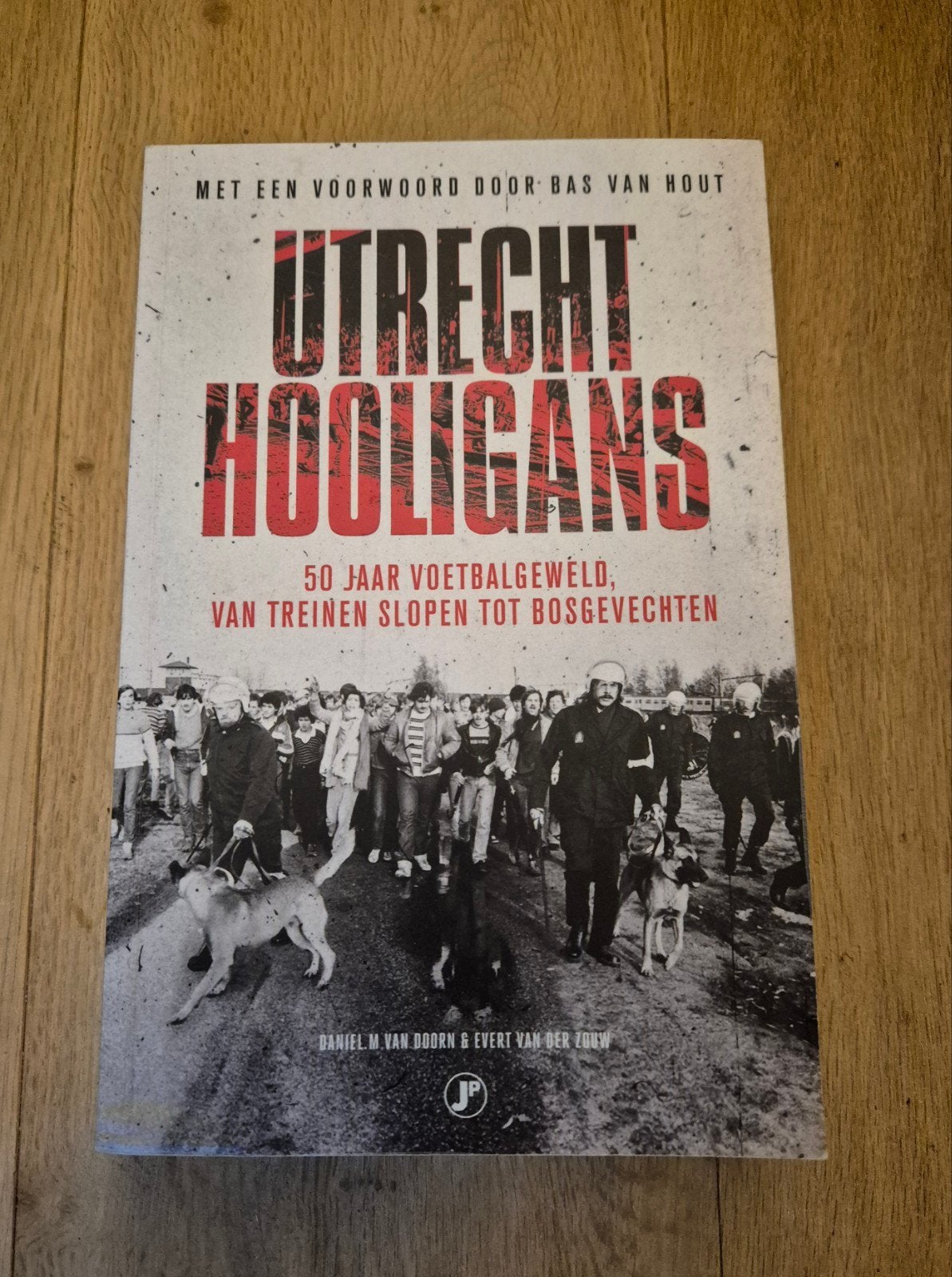 Boek - Utrecht Hooligans - Evert van der Zouw, Evert van der Zouw; Daniel M. van Doorn, Verzenden, Zo goed als nieuw, Balsport