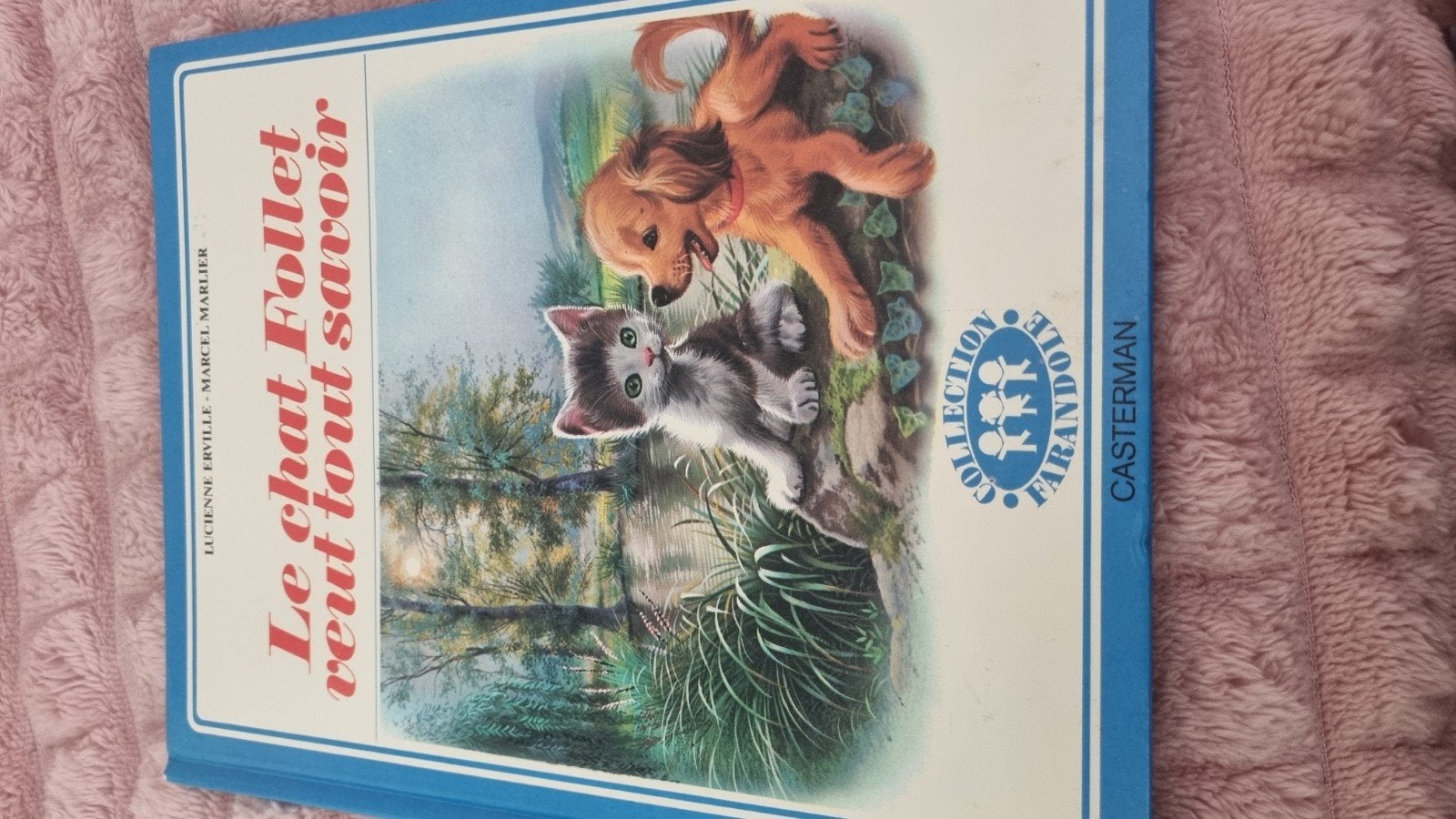 Le chat Follet veut tout savoir - Casterman, Verzenden, Gelezen, Lucienne Erville, Marcel Marlier, 3 tot 4 jaar