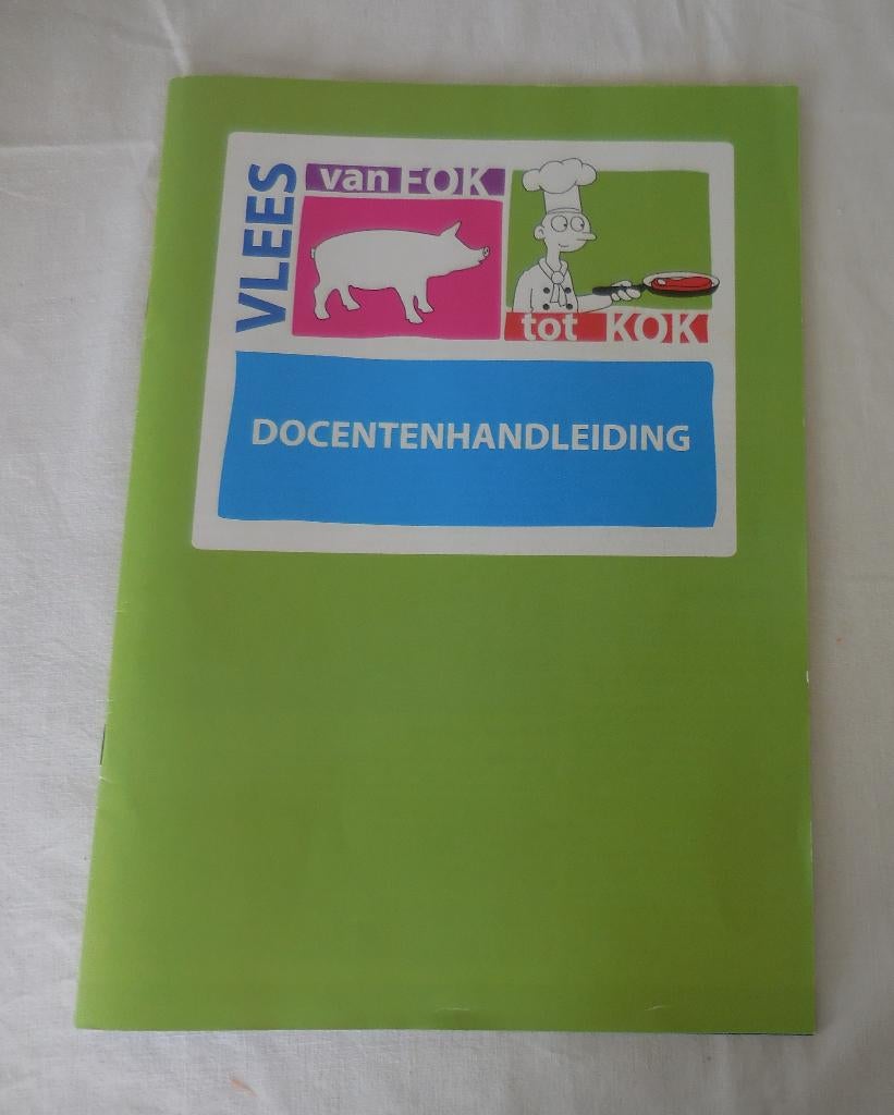 Vlees van Fok tot Kok, Docentenhandleiding, Ophalen, Gebruikt