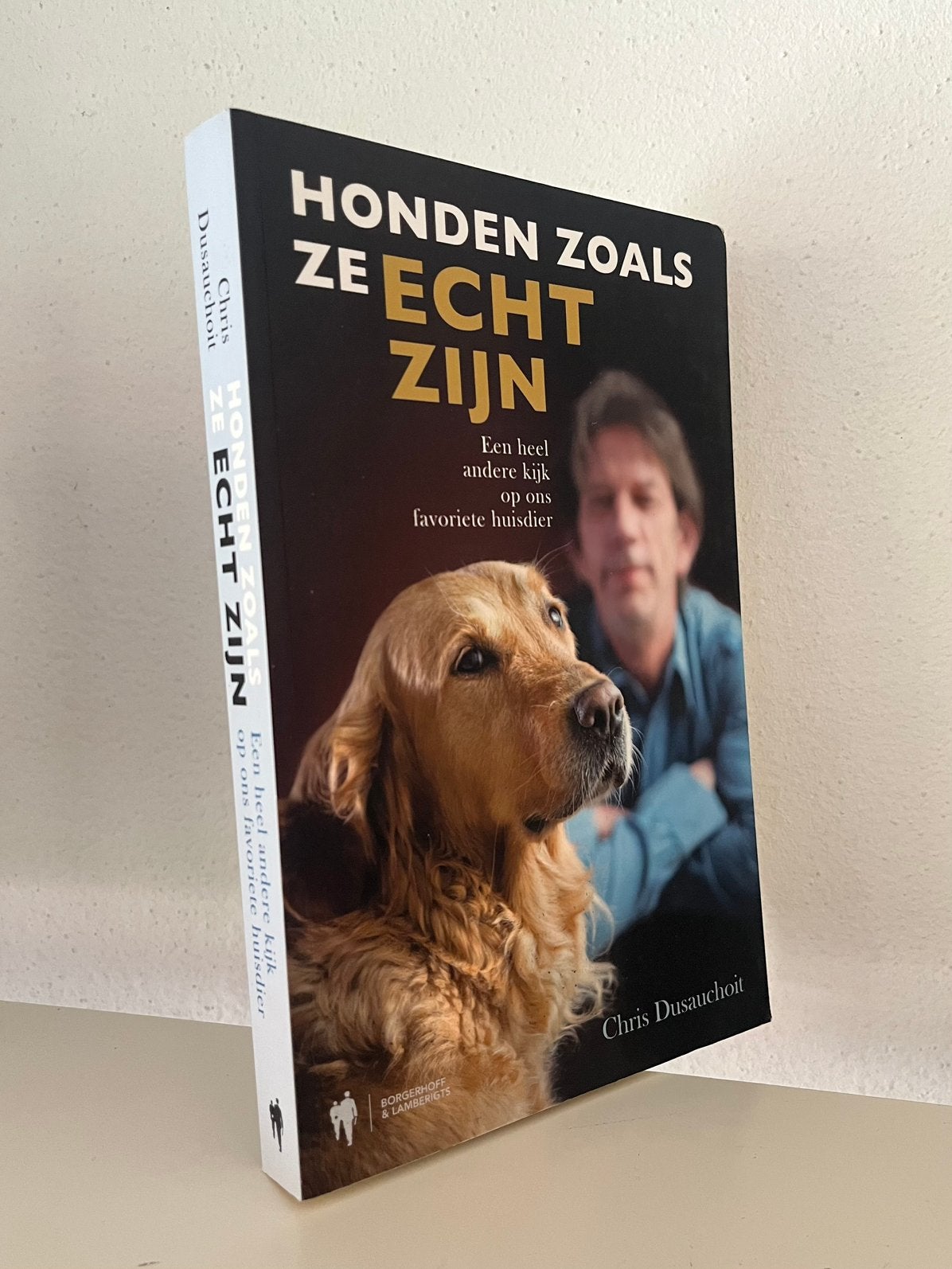 Honden zoals ze echt zijn - Chris Dusauchoit, Ophalen of Verzenden, Zo goed als nieuw, Honden
