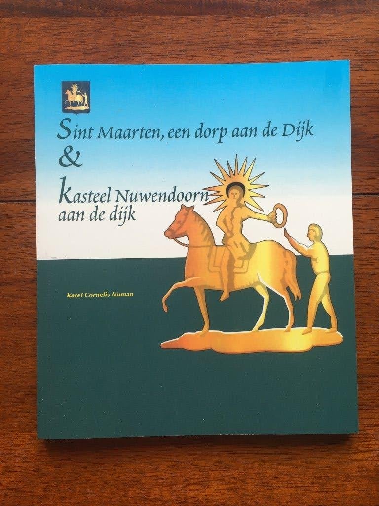 Sint Maarten, een dorp aan de dijk, 	Karel Numan, 	96, Ophalen of Verzenden, Nieuw