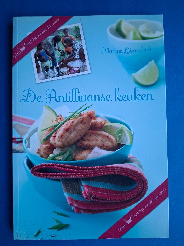 De Antilliaanse keuken * Martine Lizambard, Boeken, Verzenden, Zo goed als nieuw, Azië en Oosters