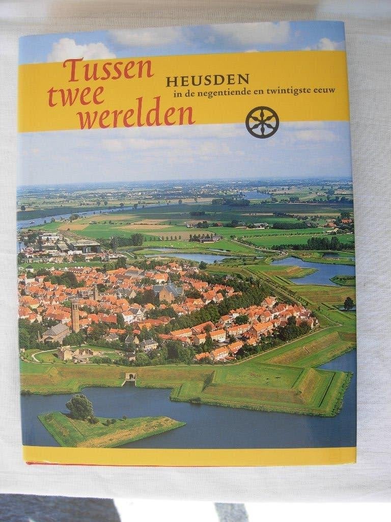 Rosendaal Oudheusden Tussen twee werelden Heusden, 20e eeuw of later, Joost Rosendaal en Jan van Oudheusden, Verzenden, Zo goed als nieuw