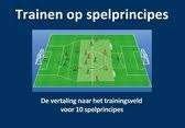 Trainen op spelprincipes, Verzenden, Marco van der Heide, Zo goed als nieuw, Balsport