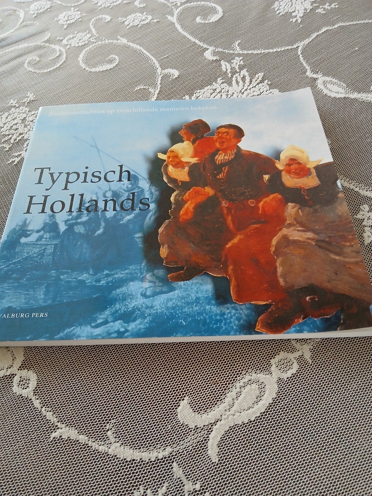 Typisch Hollands: Zuiderzee tradities, Ophalen of Verzenden, Zo goed als nieuw
