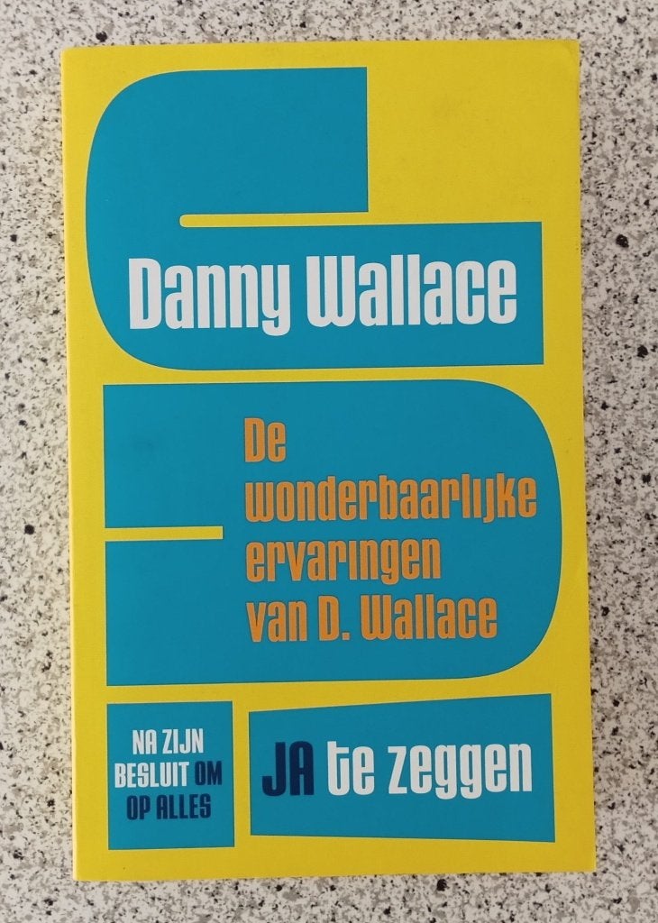 Wallace, Danny - Ja! / De wonderbaarlijke ervaringen, Verzenden, Gelezen