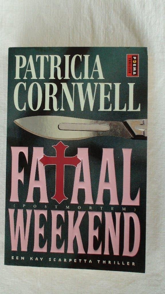 Patricia Cornwell Fataal Weekend, Boeken, Ophalen of Verzenden, Zo goed als nieuw, Patricia Cornwell, Amerika