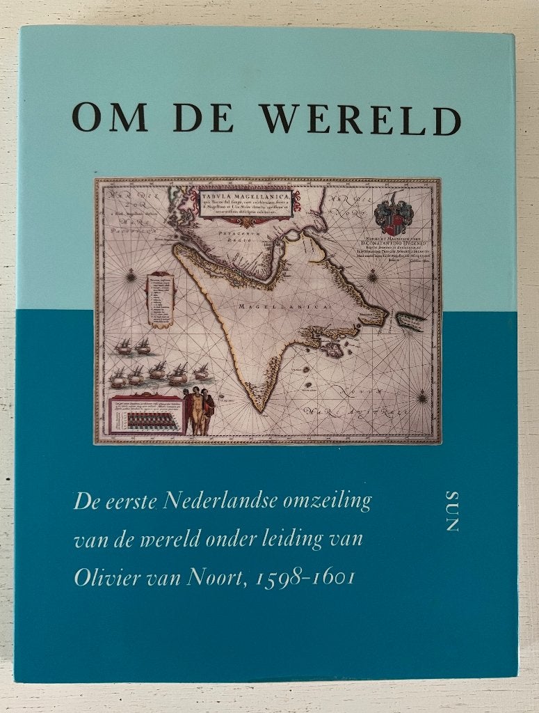 Om de wereld - Olivier van Noort, Ophalen of Verzenden, Zo goed als nieuw, Overige gebieden