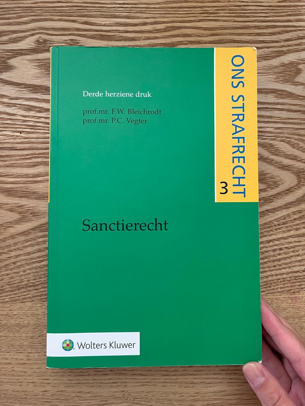 Boek Sanctierecht Bleichrodt & Vegter (derde herziene druk), Ophalen of Verzenden, Gamma, Zo goed als nieuw, WO