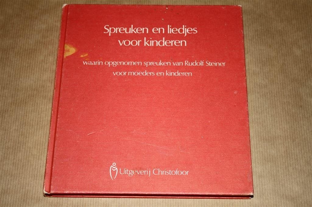 Spreuken en liedjes voor kinderen - Rudolf Steiner, Ophalen of Verzenden, Gelezen, Overige onderwerpen, Achtergrond en Informatie