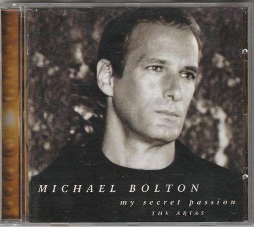 Michael Bolton - My Secret Passion - The Arias, Ophalen of Verzenden, Romantiek, Zo goed als nieuw, Opera of Operette