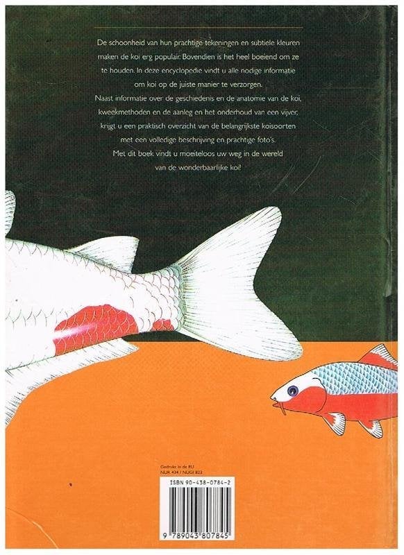 KOI - De grote encyclopedie van de fascinerende KOI Auteur:, Boeken, Ophalen of Verzenden, Zo goed als nieuw, Vissen
