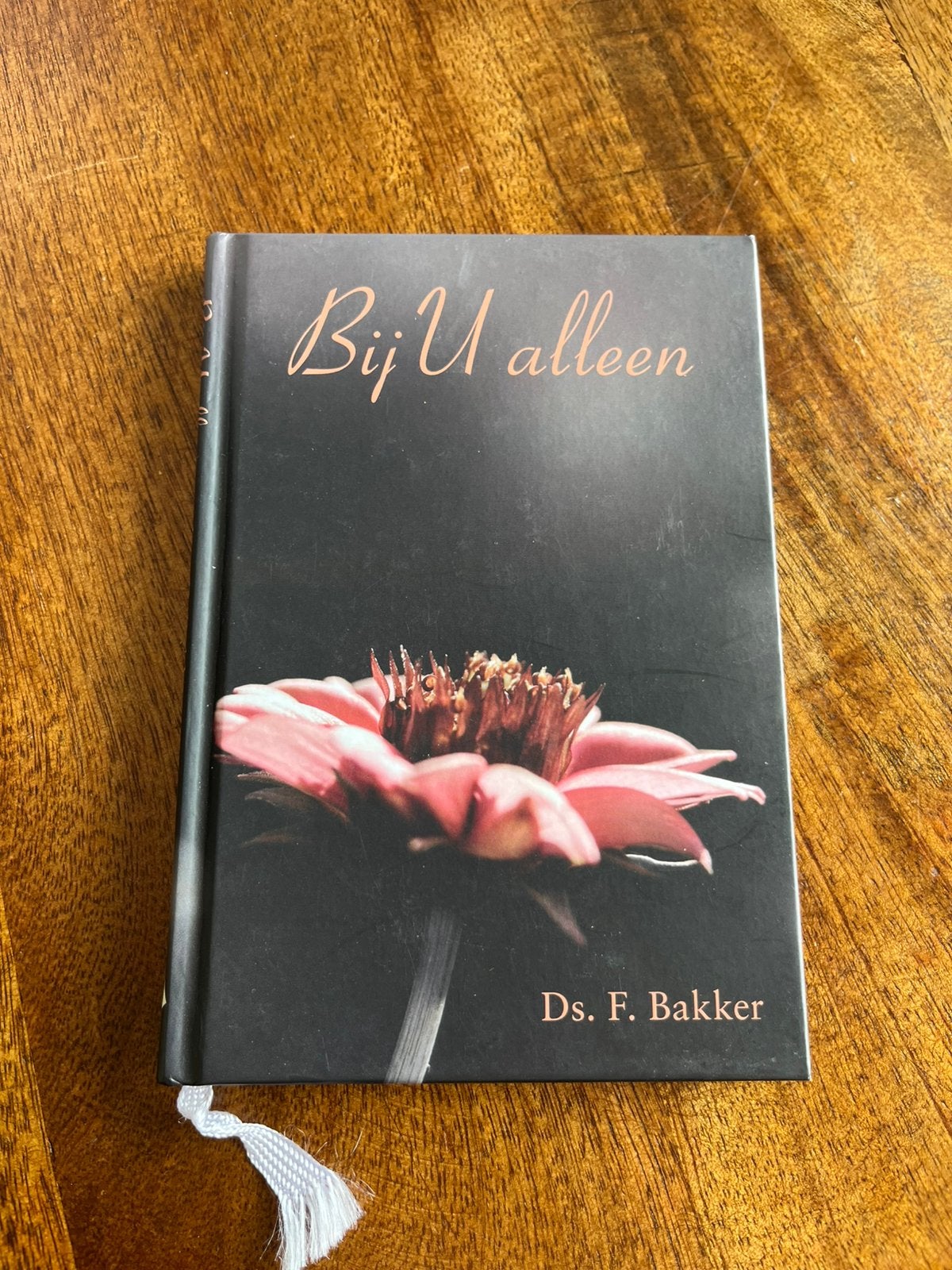 F. Bakker - Bij U Alleen, Ophalen of Verzenden, Zo goed als nieuw