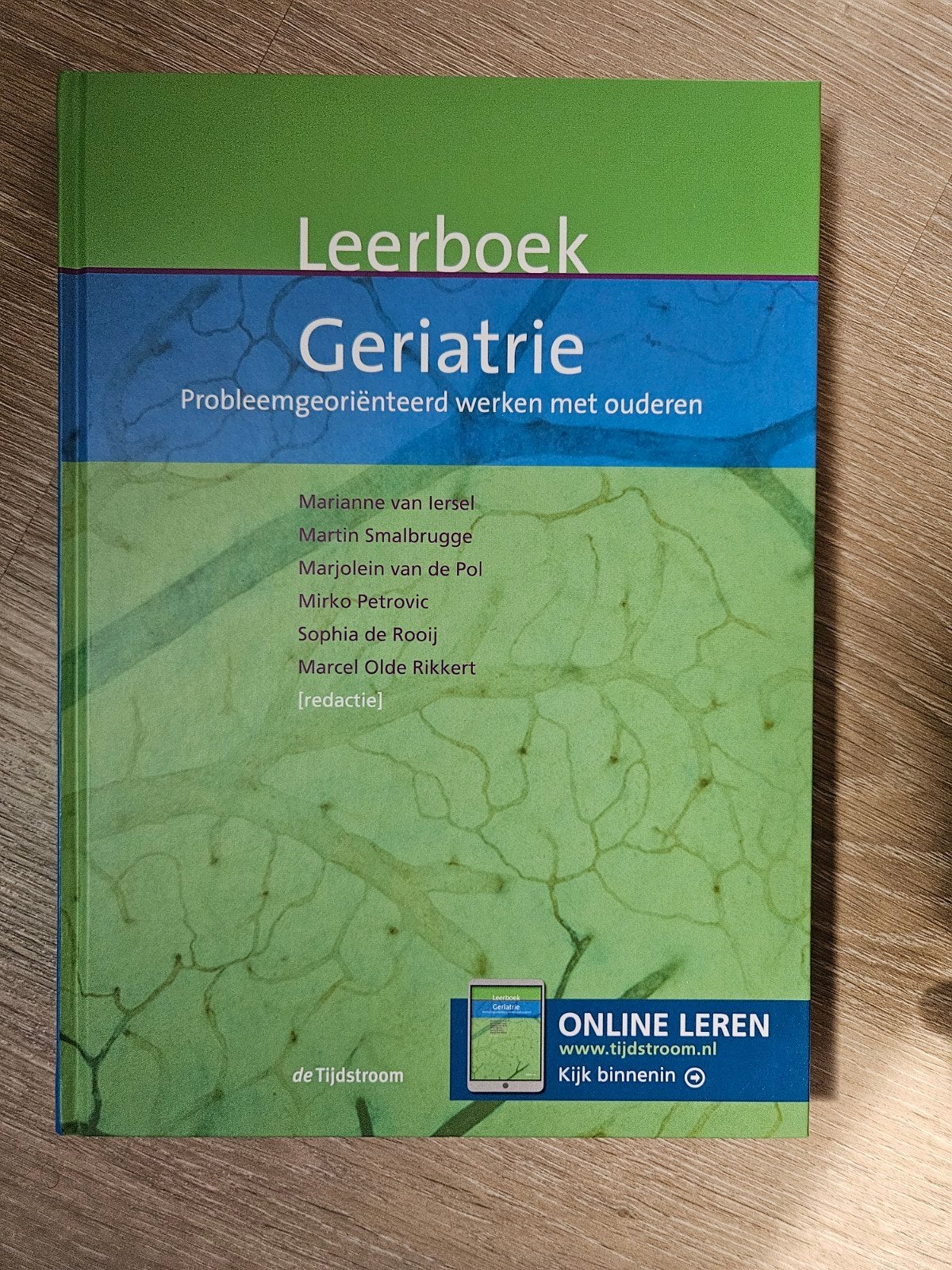 Leerboek Geriatrie: Probleemgeoriënteerd werken met ouderen, Ophalen, Beta, Zo goed als nieuw, HBO