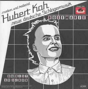 Hubert Kah – Rosemarie / Single 7 / Nieuwstaat, Ophalen of Verzenden, Zo goed als nieuw, Pop