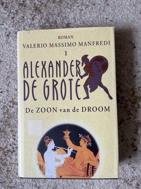 roman Alexander de Grote van Valerio Massimo Manfredi, Europa overig, Valerio Massimo Manfredi, Nieuw, Ophalen of Verzenden