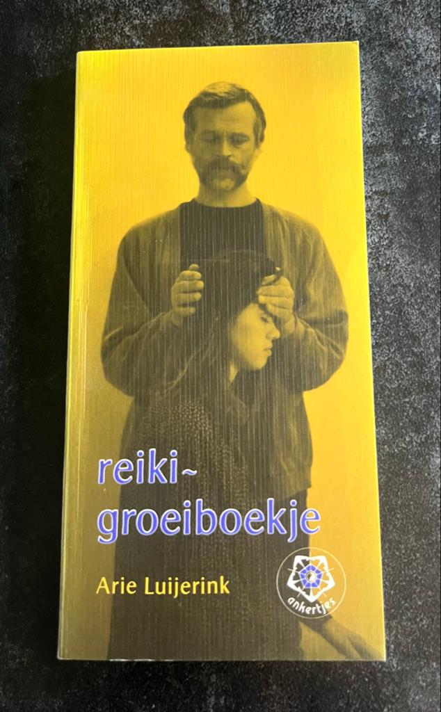 Reiki-Groeiboekje - Arie Luijerink (Ankertjeserie), Ophalen of Verzenden, Gelezen, Spiritualiteit algemeen, Instructieboek