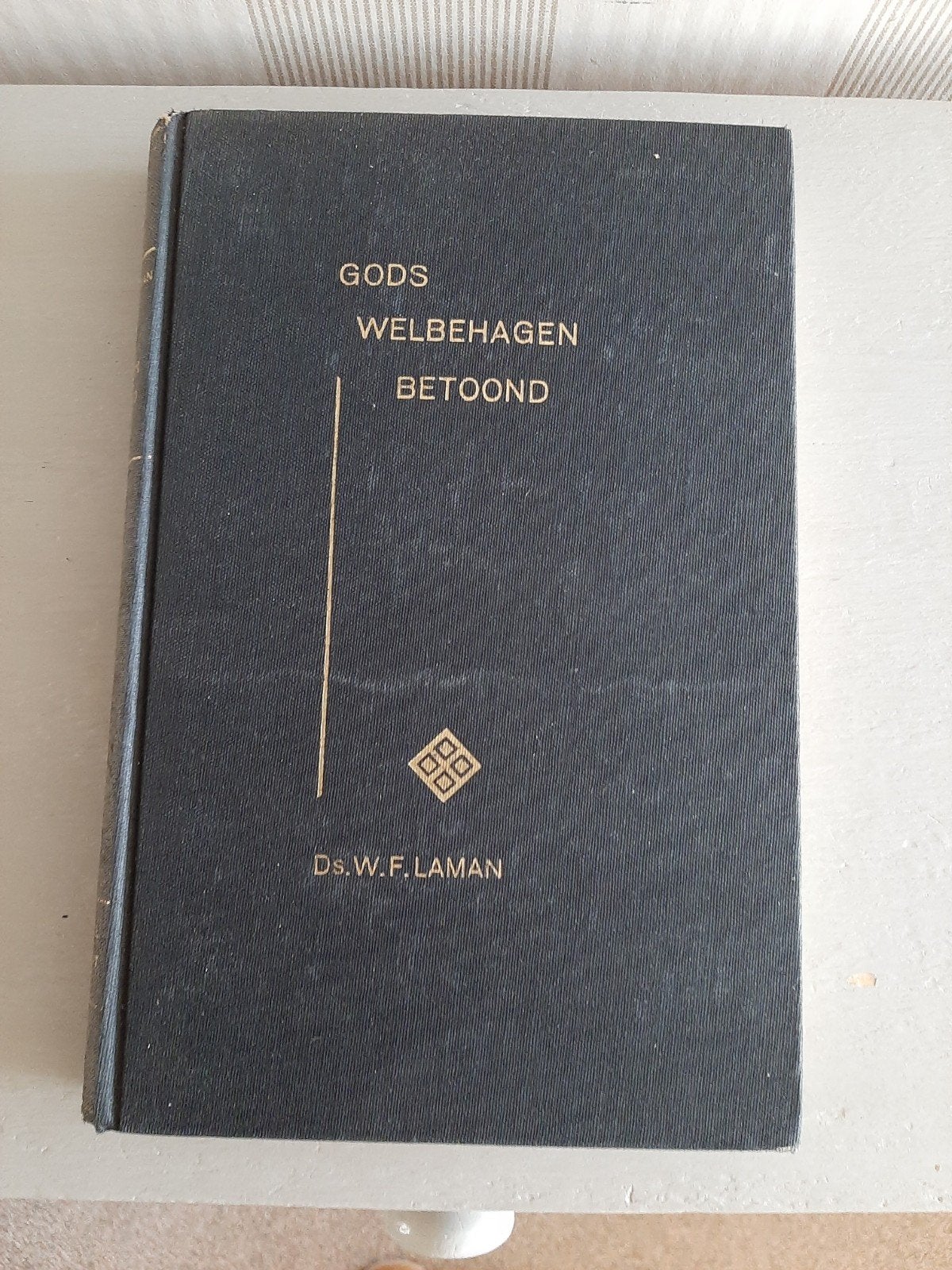 Gods welbehagen betoond- Ds. W. F. LAMAN, Gelezen, Ds. W.C. Lamain, Christendom | Protestants, Ophalen of Verzenden