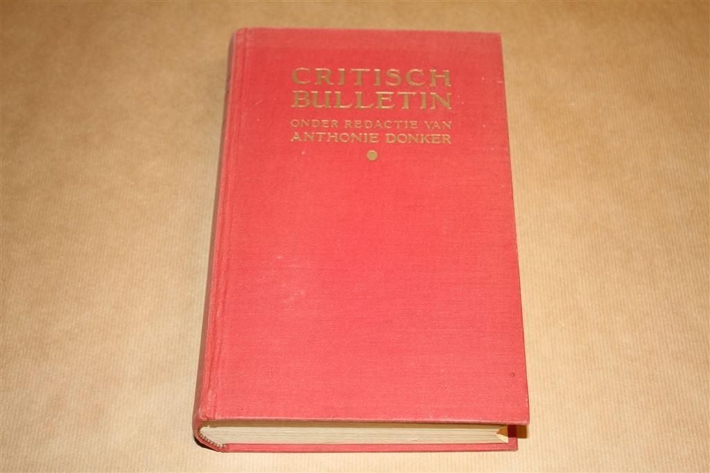 Critisch bulletin. Anthonie Donker. 1834, 5e jrg., Ophalen of Verzenden, Gelezen