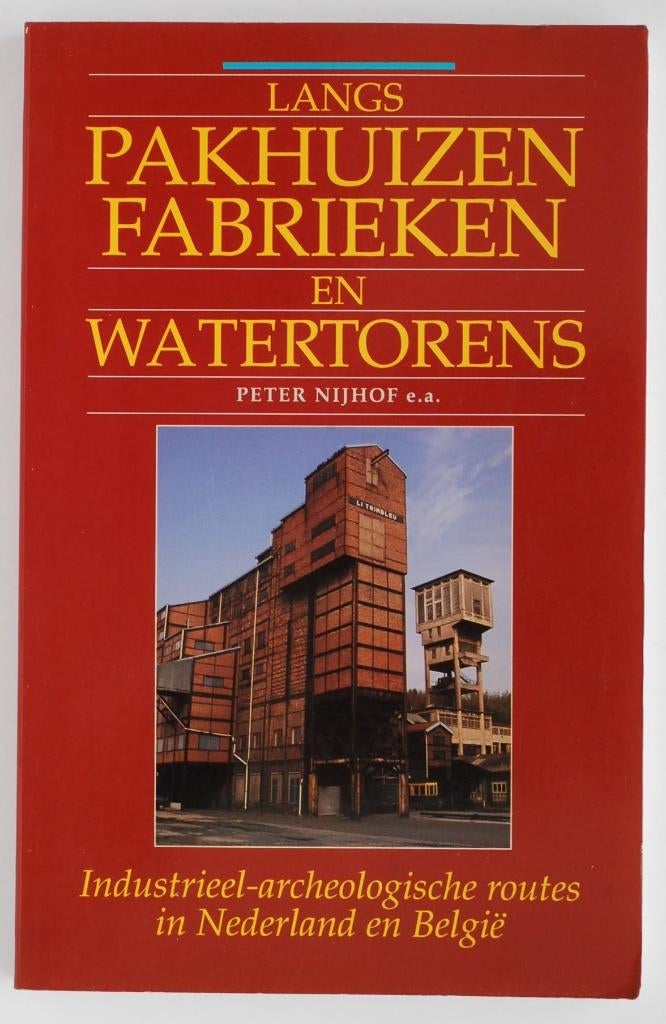 Langs pakhuizen fabrieken en watertorens (1991), Verzenden, 20e eeuw of later, Zo goed als nieuw