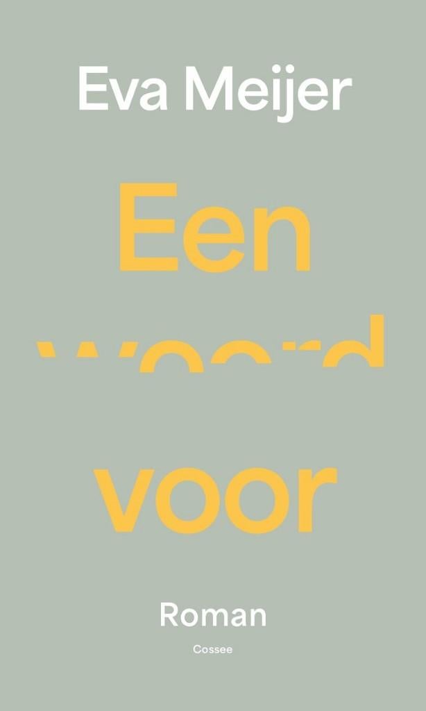 Een woord voor - Eva Meijer, Ophalen of Verzenden, Gelezen, Nederland