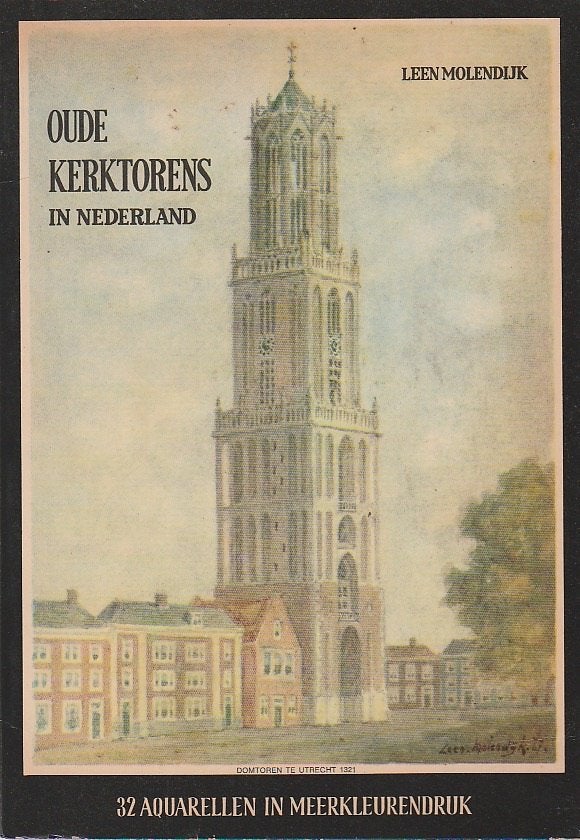 Leen Molendijk Oude kerktorens  32 Aquarellen, Ophalen of Verzenden, Gelezen, Schilder- en Tekenkunst, Leen Molendijk Oude kerktorens  32 Aquarellen