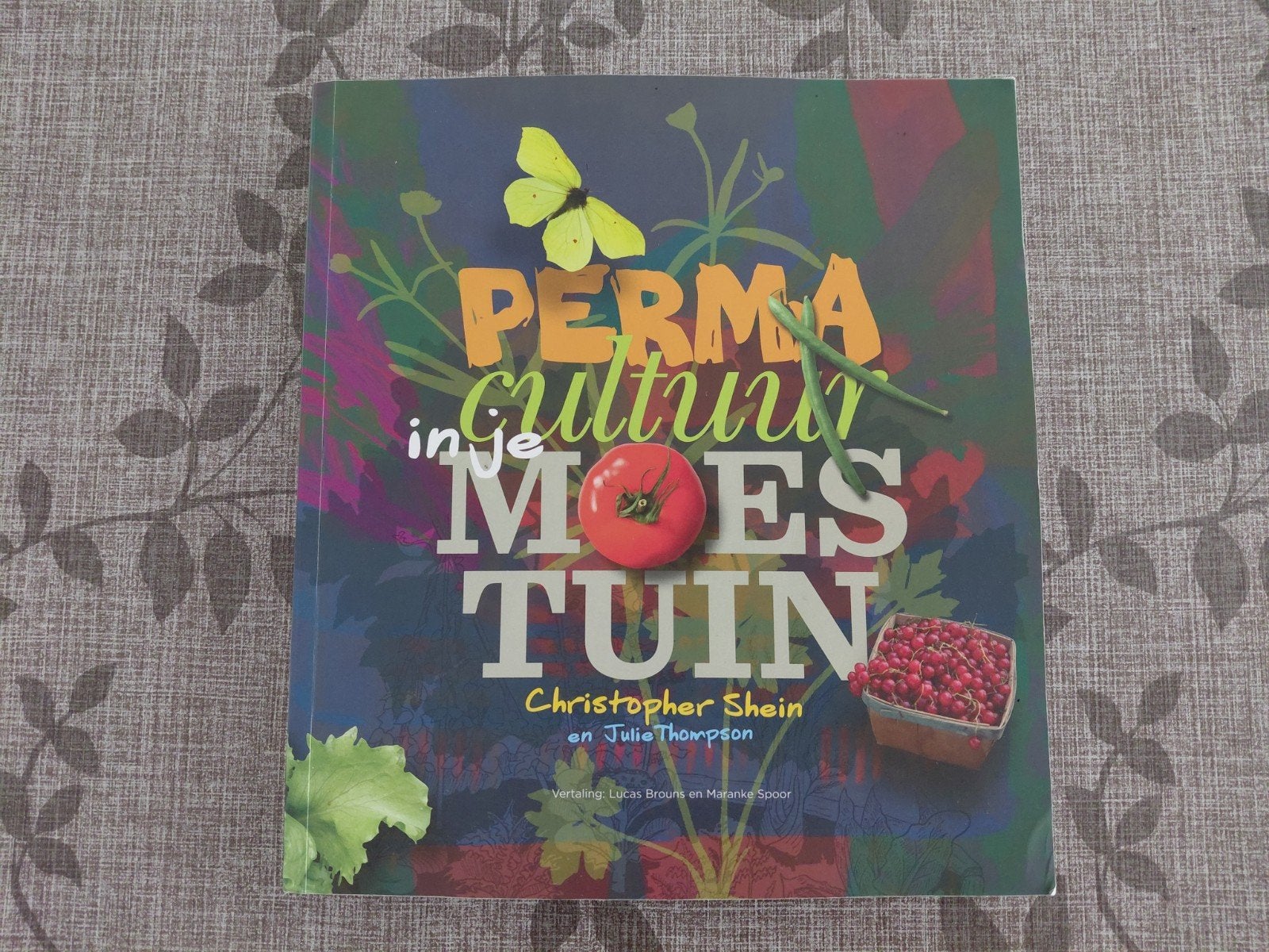 Julie Thompson - Permacultuur in je moestuin, Verzenden, Moestuin, Zo goed als nieuw, Julie Thompson; Christopher Shein