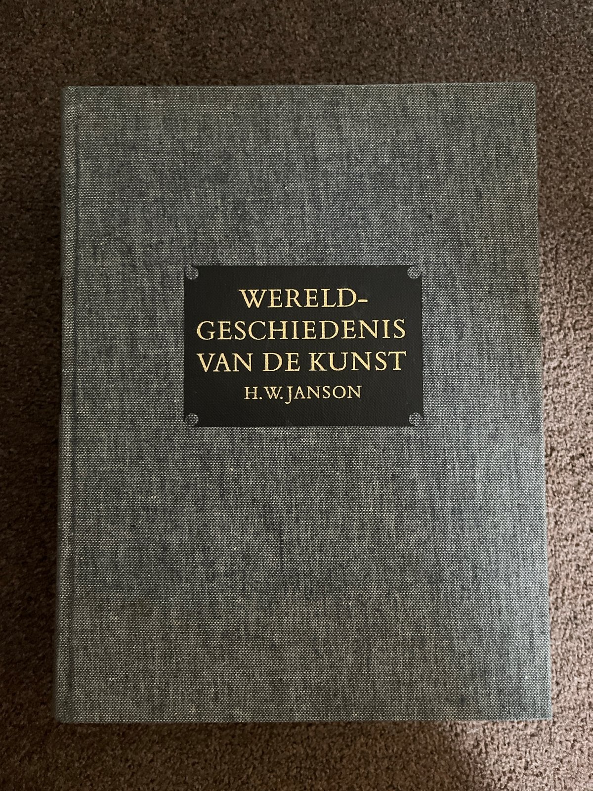 Wereldgeschiedenis van de Kunst - H.W. Janson, Boeken, Ophalen of Verzenden, Zo goed als nieuw, Overige onderwerpen