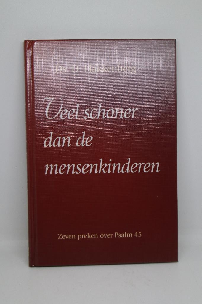 Veel schoner dan de mensenkinderen - D. Hakkenberg, Boeken, Ophalen of Verzenden, Gelezen