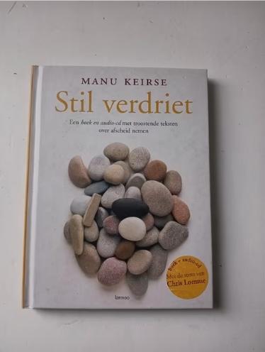 Manu Keirse - Stil verdriet + CD, Ophalen of Verzenden, Zo goed als nieuw, Sociale psychologie