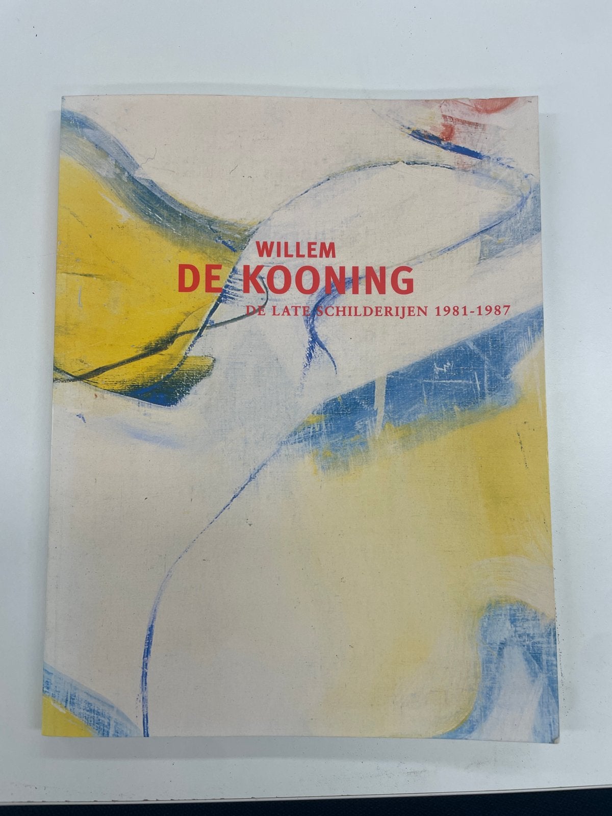 Willem de Kooning: De laatste schilderijen 1981-1987, Ophalen, Gelezen, Schilder- en Tekenkunst