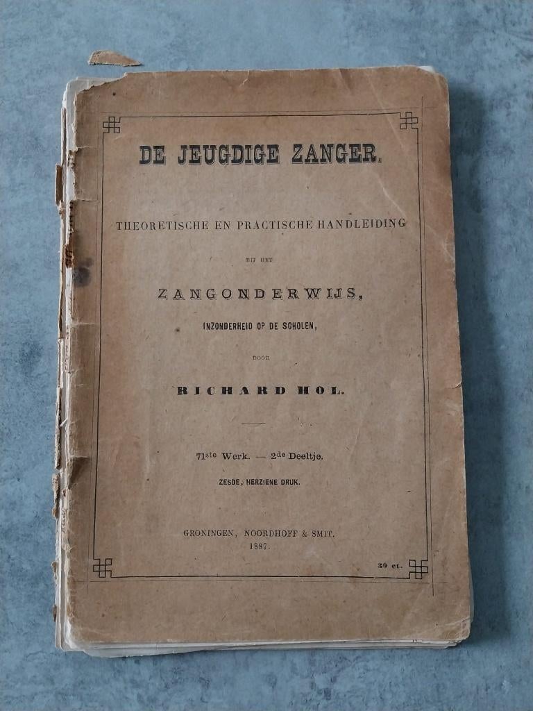 boekje de jeugdige zanger 1887, Antiek en Kunst, Ophalen, Richard hol