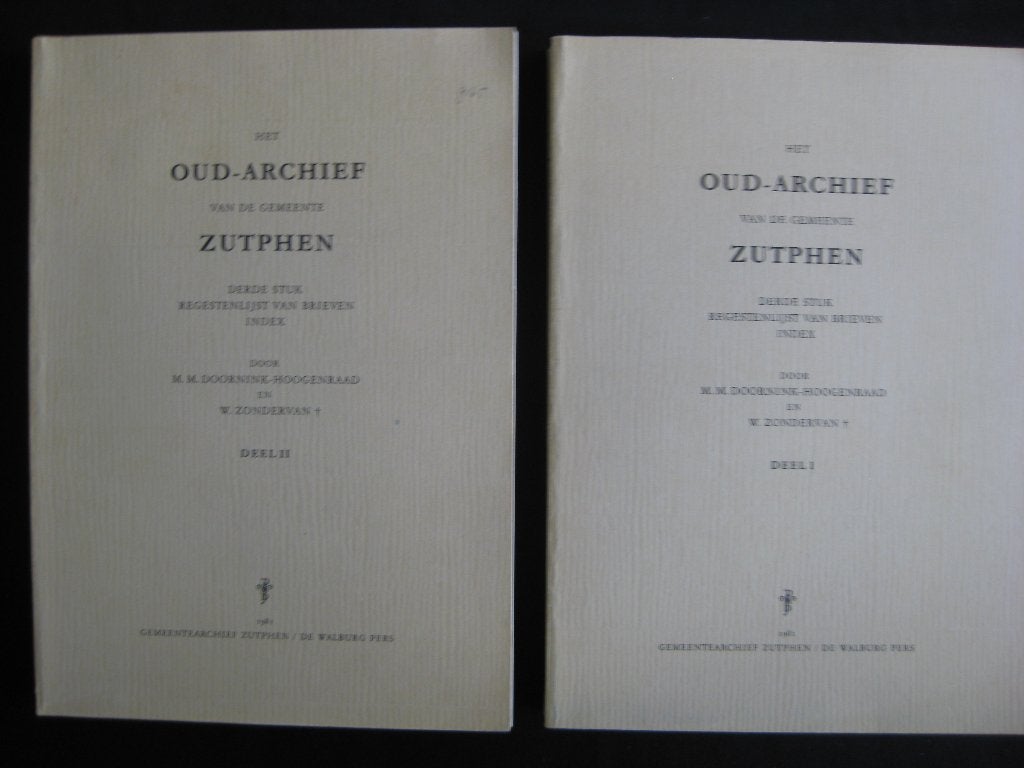 Het Oud-Archief van de gemeente Zutphen. derde stuk., Ophalen of Verzenden, Gelezen