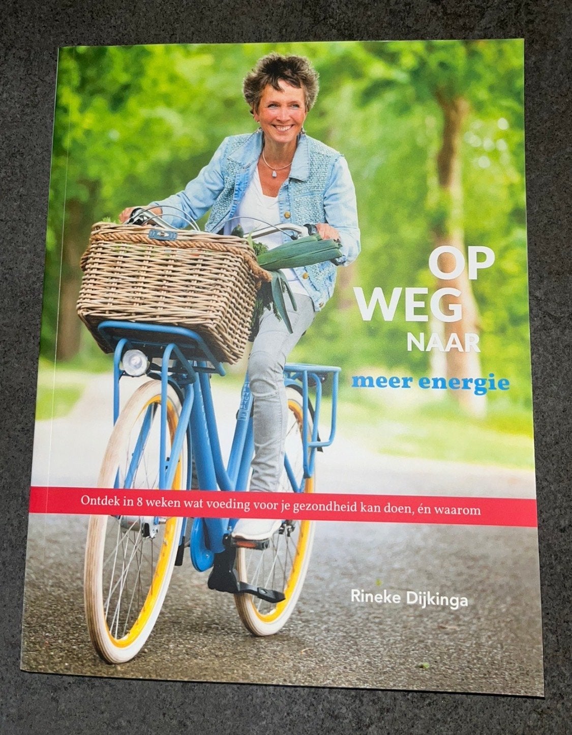 Op weg naar meer energie - Rineke Dijkinga, Ophalen of Verzenden, Nieuw, Dieet en Voeding