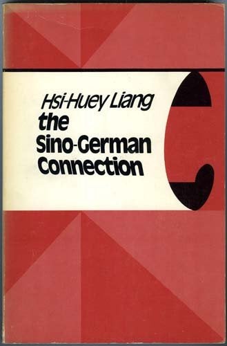 The Sino-German connection - Hsi-Huey Liang, Hsi-Huey Liang, Ophalen of Verzenden, Zo goed als nieuw, Geesteswetenschap