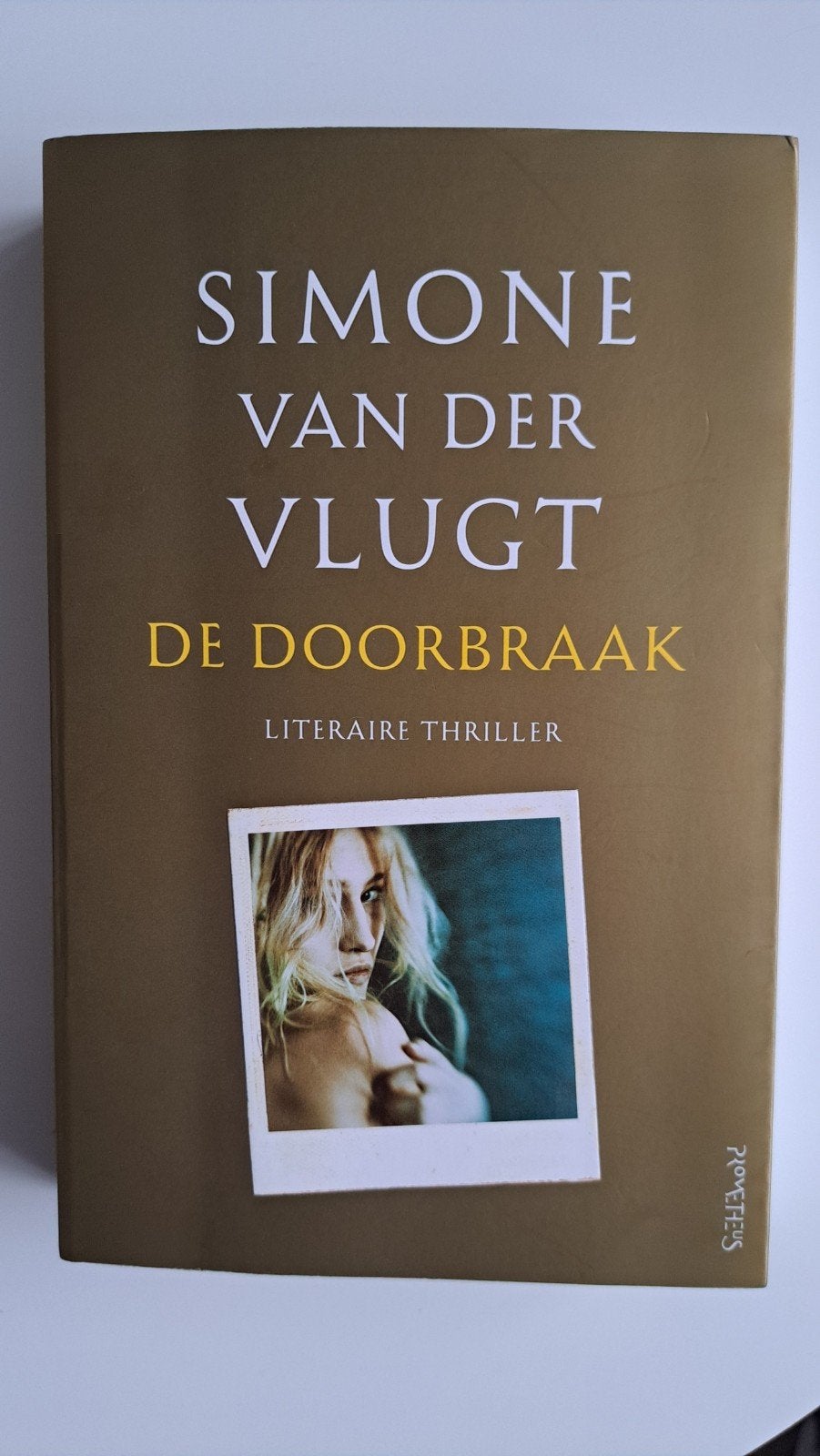 De Doorbraak - Simone van der Vlugt (Literaire thriller), Ophalen of Verzenden, Gelezen, Simone van der Vlugt