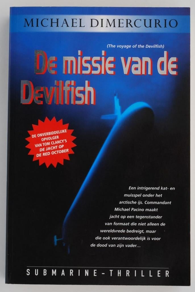 De missie van de Devilfish - Michael Dimercurio (2002), Boeken, Thrillers, Zo goed als nieuw, Amerika, Verzenden