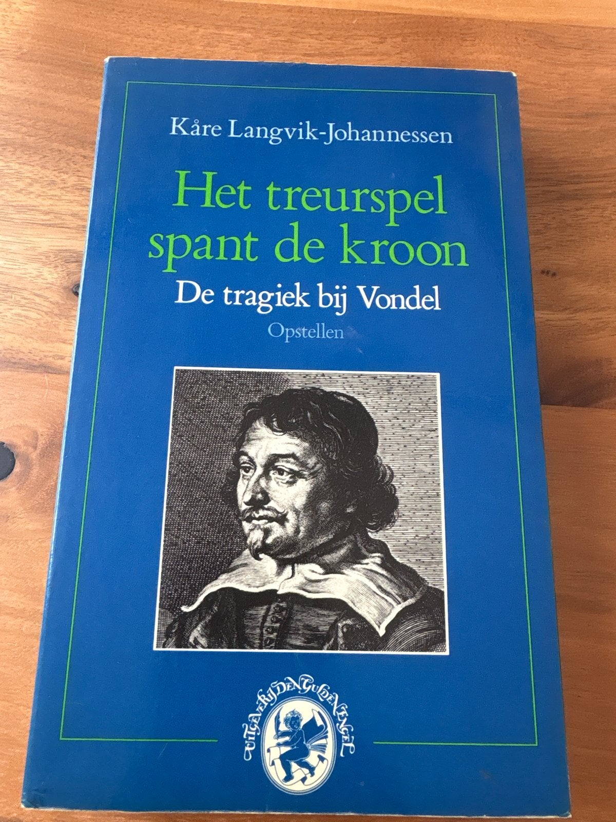 Het treurspel spant de kroon - De tragiek bij Vondel, Ophalen of Verzenden, Gelezen, Europa overig