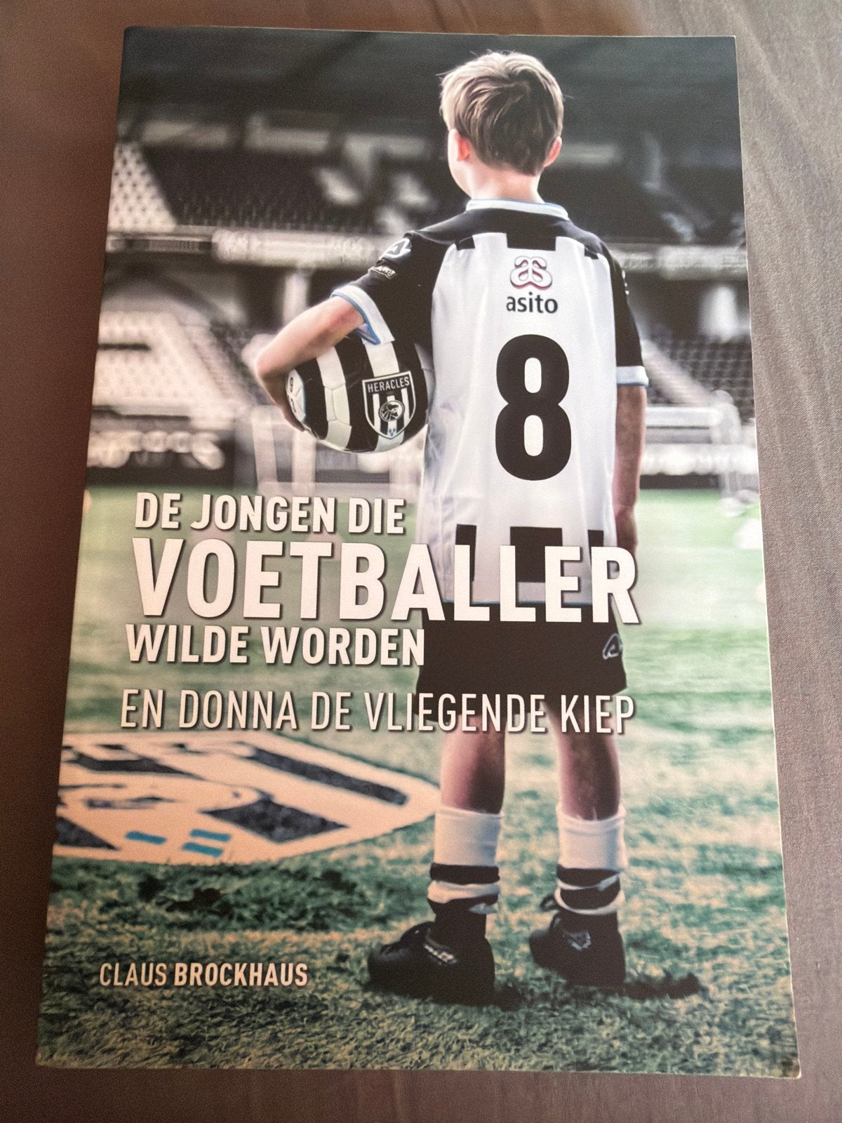 S5.  De Jongen Die Voetballer Wilde Worden - Claus Brockhaus, Boeken, Ophalen of Verzenden, Gelezen, Balsport