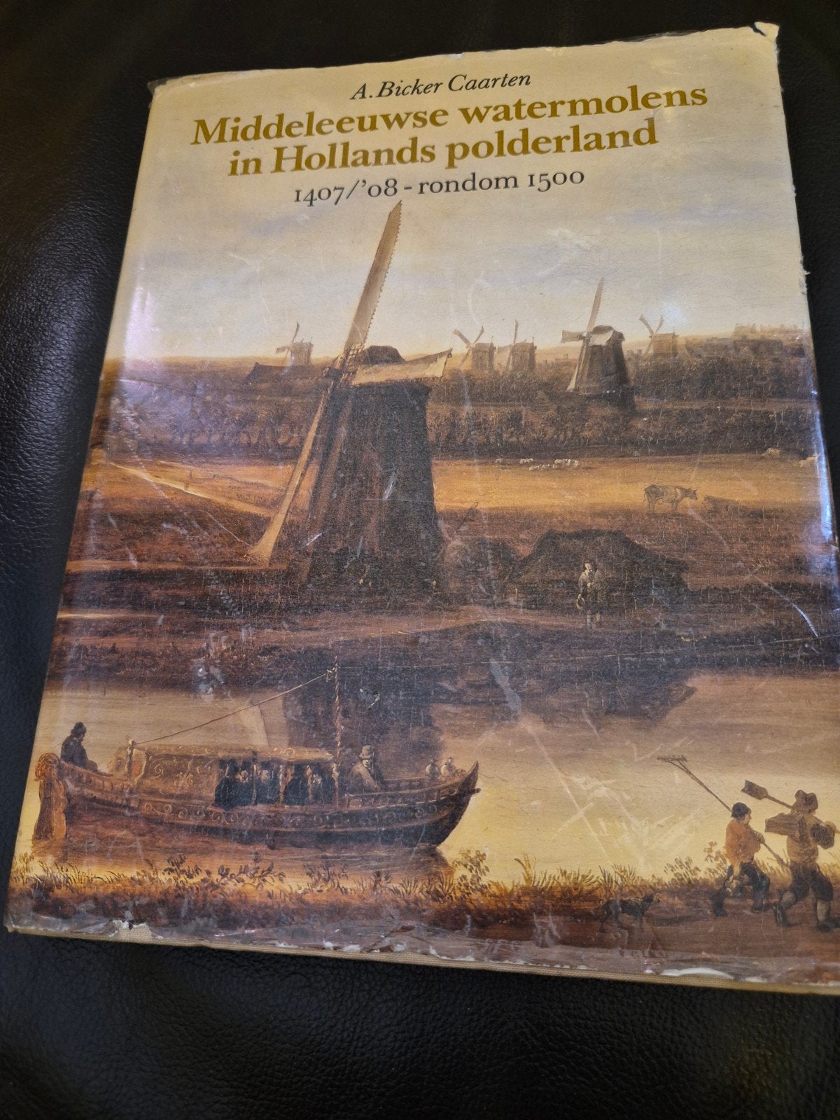Middeleeuwse watermolens in Hollands polderland, Boeken, Ophalen of Verzenden, 15e en 16e eeuw, Gelezen, A. Bicker Caarten