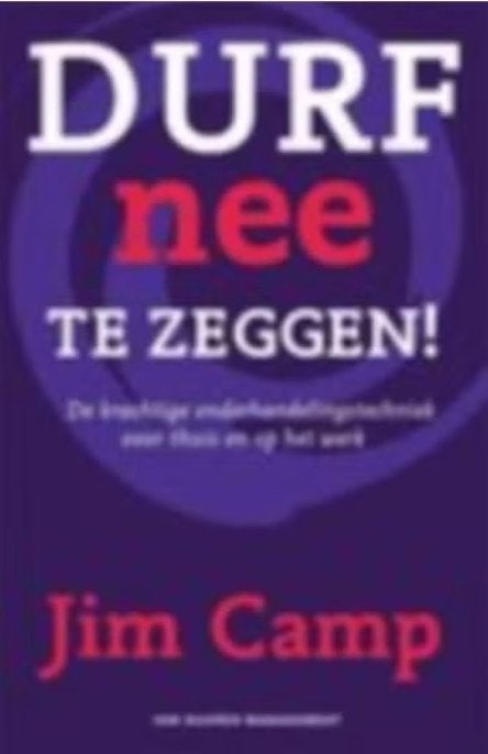Durf nee te zeggen *, Ophalen of Verzenden, Zo goed als nieuw, Management, Jim Camp