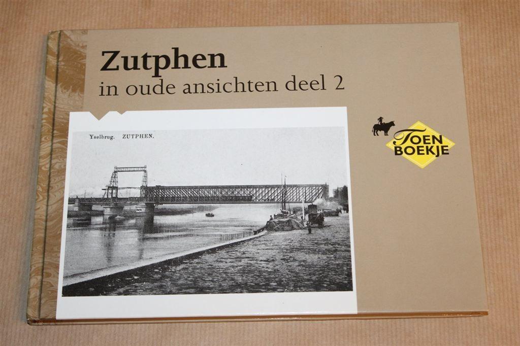 Zutphen in Oude Ansichten Deel 2 — Historische Foto\'s, Boeken, Geschiedenis | Stad en Regio, Ophalen of Verzenden, Zo goed als nieuw