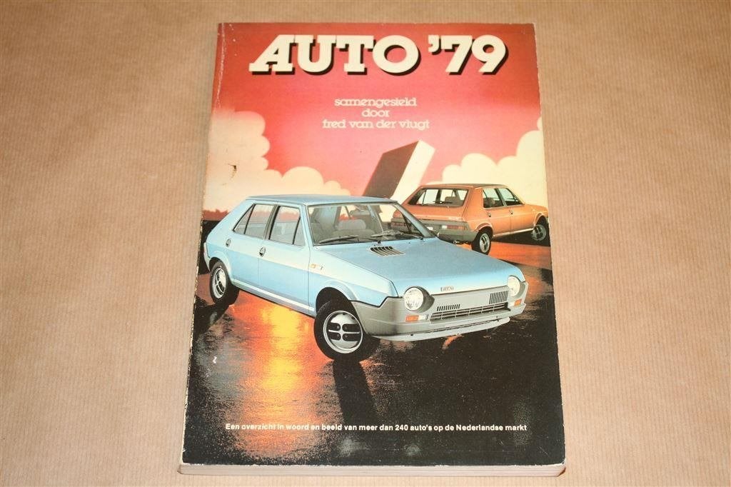 Auto \'79 - Auto\'s op de Nederlandse markt, Boeken, Auto's | Boeken, Ophalen of Verzenden, Zo goed als nieuw, Algemeen