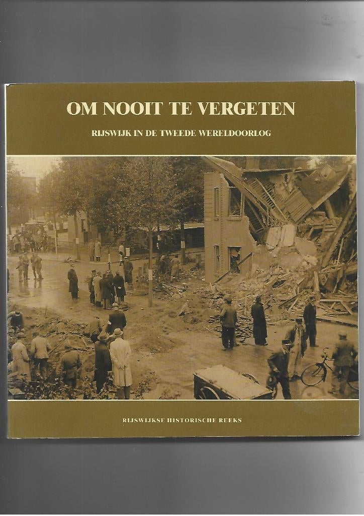 RIJSWIJK ZH  GEMEENTE BOEK IN DE TWEEDE WERELDOORLOG, Boeken, 20e eeuw of later, Diverse auteurs, Ophalen of Verzenden, Zo goed als nieuw