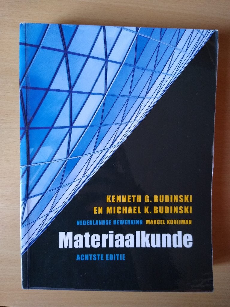 Materiaalkunde (8e editie, Budinski), Boeken, Studieboeken en Cursussen, Ophalen of Verzenden, Beta, Zo goed als nieuw, HBO