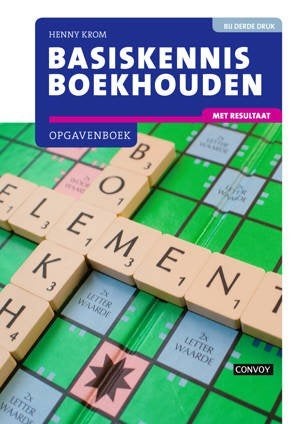 Basiskennis Boekhouden met resultaat - Opgavenboek, Boeken, Ophalen of Verzenden