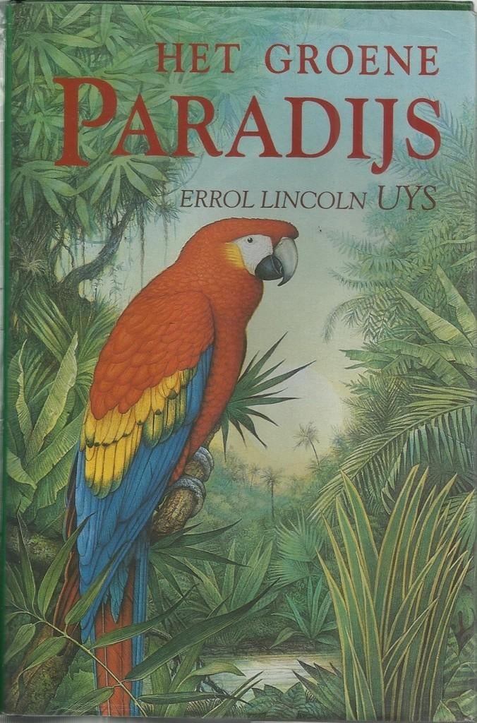 Errol Lincoln Uys- Het Groene Paradijs- HC, Verzenden, Zo goed als nieuw